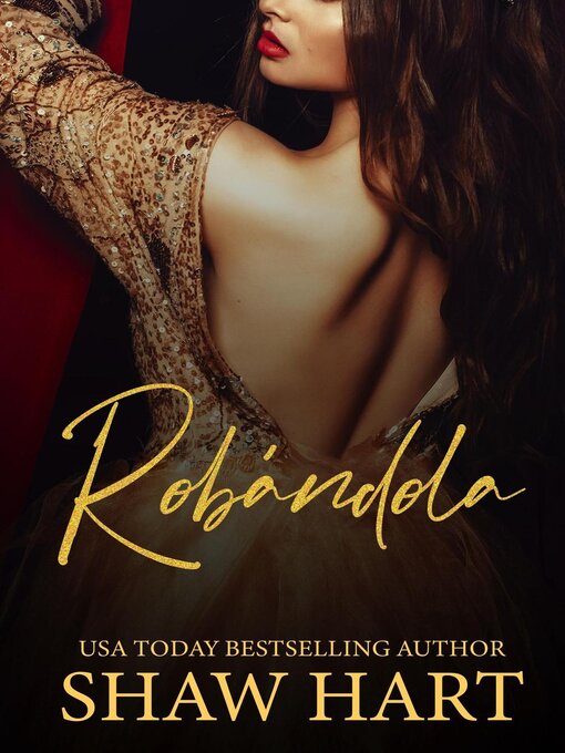 Title details for Robándola by Shaw Hart - Available